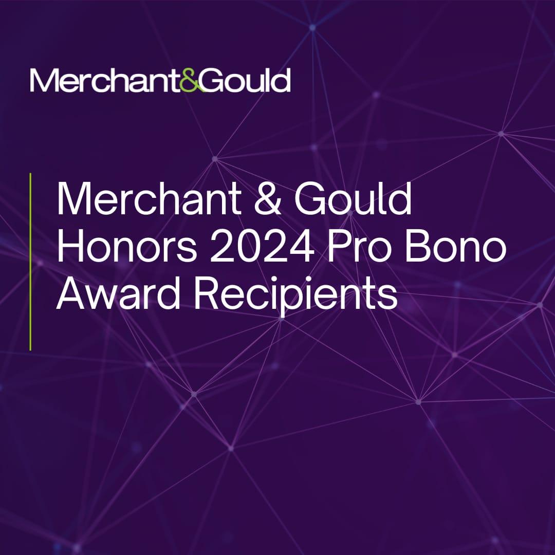 Merchant & Gould Honors 2024 Pro Bono Award Recipients